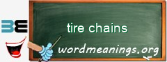 WordMeaning blackboard for tire chains